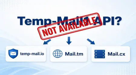 Does Temp-Mail1 Have an API? Full Guide + Best Alternatives in 2026